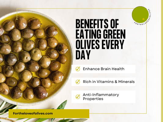 The Benefits of Eating Green Olives Every Day
